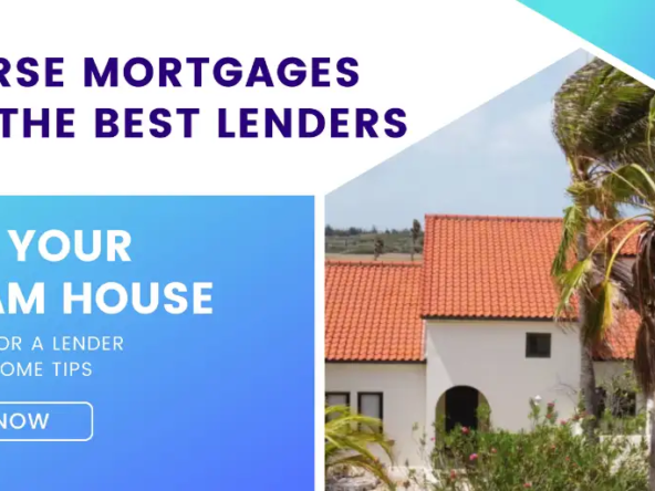 Reverse Mortgage lenders in Aruba